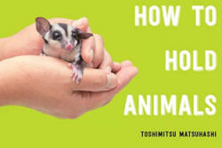 How to Hold Animals (ISBN: 9781982155919)