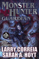 Monster Hunter Guardian - Sarah A. Hoyt (ISBN: 9781982125042)