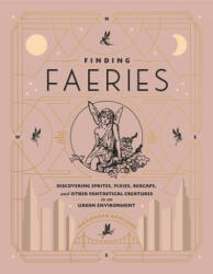 Finding Faeries (ISBN: 9781982150266)
