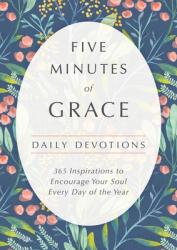 Five Minutes of Grace: Daily Devotions (ISBN: 9781982133016)