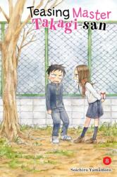 Teasing Master Takagi-san, Vol. 8 (ISBN: 9781975359393)