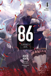 86 - EIGHTY SIX, Vol. 4 - Asato Asato (ISBN: 9781975303167)