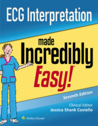 ECG Interpretation Made Incredibly Easy (ISBN: 9781975148263)