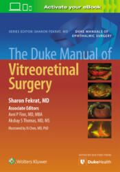 The Duke Manual of Vitreoretinal Surgery (ISBN: 9781975117900)