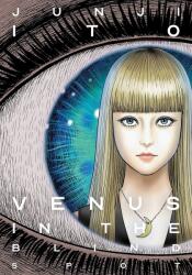 Venus in the Blind Spot - Junji Ito (ISBN: 9781974715473)