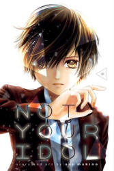 Not Your Idol, Vol. 1 (ISBN: 9781974715169)