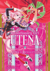 Revolutionary Girl Utena: After the Revolution (ISBN: 9781974715145)