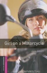 Oxford Bookworms Library: Girl on a Motorcycle: Starter: 250-Word Vocabulary (ISBN: 9780194234221)