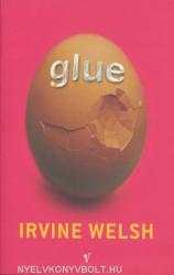 Glue (ISBN: 9780099285922)
