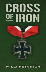 Cross of Iron - Willi Heinrich (ISBN: 9781951682286)