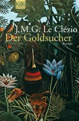 J. M. G. Le Clézio: Der Goldsucher (ISBN: 9783462041156)