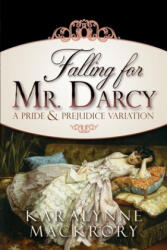 Falling for Mr Darcy (ISBN: 9781951033163)