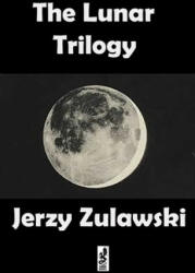 The Lunar Trilogy (ISBN: 9781950423163)
