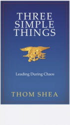 Three Simple Things (ISBN: 9781950892488)