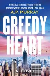 Greedy Heart (ISBN: 9781951190439)