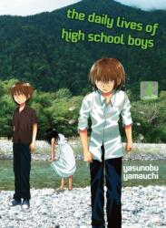 Daily Lives Of High School Boys, Volume 4 - Yasunobu Yamauchi (ISBN: 9781949980813)