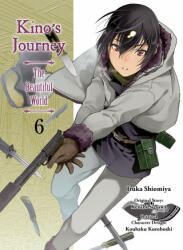 Kino's Journey - The Beautiful World Volume 6 (ISBN: 9781949980417)