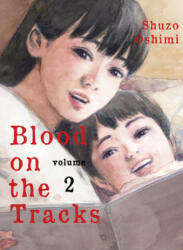 Blood on the Tracks Volume 2 (ISBN: 9781949980394)