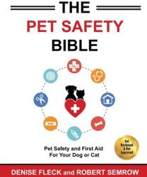 The Pet Safety Bible: Color Soft Cover Edition (ISBN: 9781949695052)