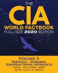 CIA World Factbook Volume 3 - Full-Size 2020 Edition (ISBN: 9781949117158)