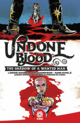Undone By Blood - Zac Thompson, Mike Marts (ISBN: 9781949028447)