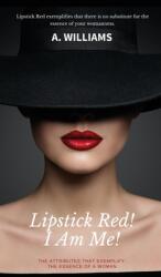 Lipstick Red! I Am Me! (ISBN: 9781947928497)