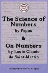 Numerical Theosophy of Saint-Martin & Papus - Louis-Claude De Saint-Martin (ISBN: 9781947907065)