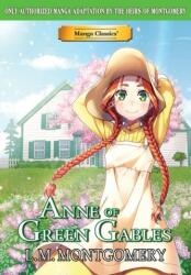 Manga Classics Anne of Green Gables - Crystal Chan (ISBN: 9781947808188)