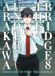 Arakawa Under The Bridge, 8 - Hikaru Nakamura (ISBN: 9781947194847)