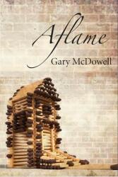 Aflame (ISBN: 9781945680403)