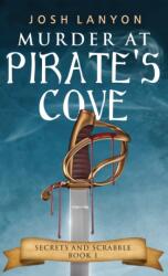 Murder at Pirate's Cove - Josh Lanyon (ISBN: 9781945802621)