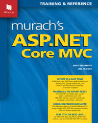 Murach's ASP. NET Core MVC - Joel Murach, Mary Delamater (ISBN: 9781943872497)