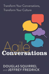 Agile Conversations - Jeffrey Fredrick (ISBN: 9781942788973)