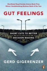 Gut Feelings - Gerd Gigerenzer (ISBN: 9780141015910)