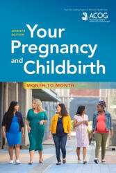 Your Pregnancy and Childbirth (ISBN: 9781934984901)