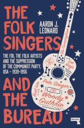 The Folk Singers and the Bureau (ISBN: 9781913462000)