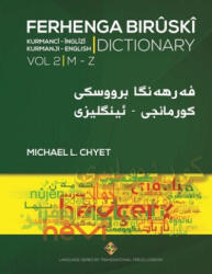 FERHENGA BIR? SKÎ - Kurmanji-English Dictionary - Volume Two: M-Z (ISBN: 9781912997077)