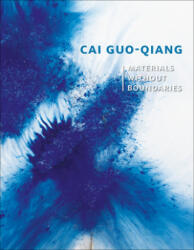 Cai Guo-Qiang - Shelagh Vainker, David Elliott (ISBN: 9781910807354)