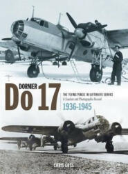 Dornier Do 17 - CH. GOSS (ISBN: 9781906537555)