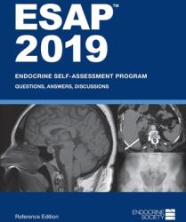 ESAP 2019 Endocrine Self-Assessment Program Questions Answers Discussions (ISBN: 9781879225572)