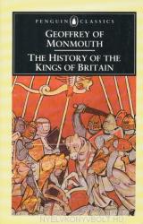 The History of the Kings of Britain (ISBN: 9780140441703)