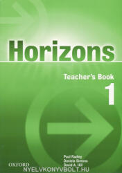 Radley-Campbell-Hill: Horizons 1 Teacher's Book (ISBN: 9780194387125)