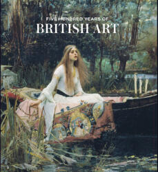 FIVE HUNDRED YEARS OF BRITISH ART - Kirsteen McSwein (ISBN: 9781849767057)