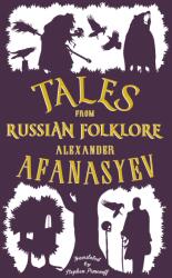 Tales from Russian Folklore - Alexander Afanasyev (ISBN: 9781847498373)