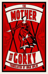 GORKY MAXIM - Mother - GORKY MAXIM (ISBN: 9781847498533)