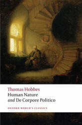 Elements of Law Natural and Politic. Part I: Human Nature; Part II: De Corpore Politico - Thomas Hobbes (ISBN: 9780199549702)