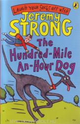 Hundred-Mile-an-Hour Dog - Jeremy Strong (ISBN: 9780141322346)