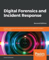 Digital Forensics and Incident Response - Second Edition (ISBN: 9781838649005)