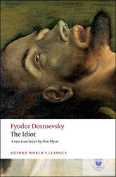 The Idiot (ISBN: 9780199536399)