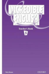 Incredible English 5 Teacher'S Book (ISBN: 9780194440233)
